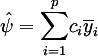 hat{psi} = sum_{i=1}^p c_i bar{y}_i